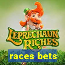 races bets