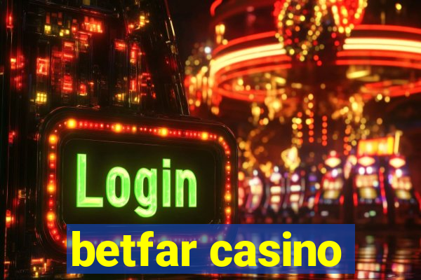 betfar casino