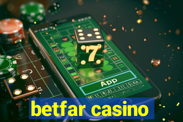 betfar casino