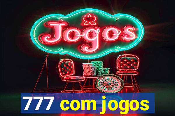 777 com jogos