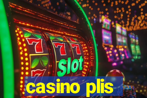 casino plis