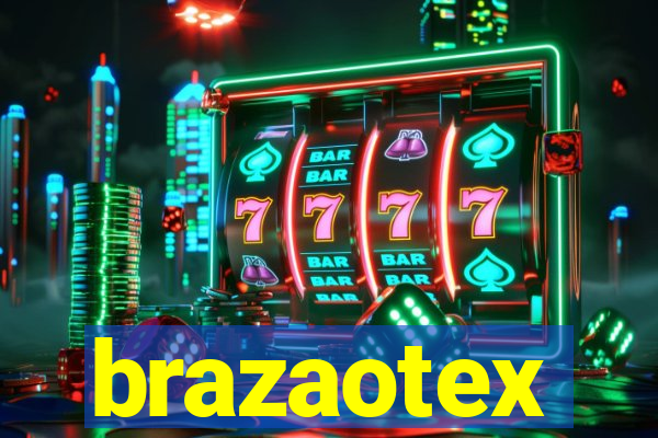 brazaotex