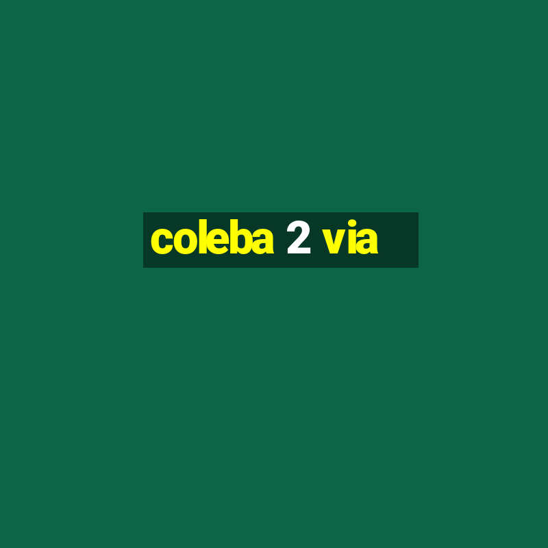 coleba 2 via