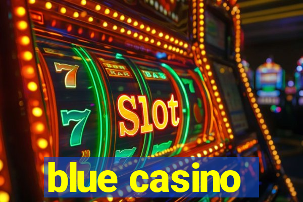 blue casino