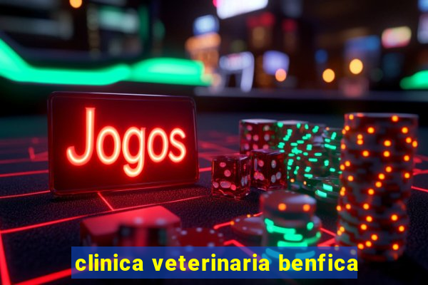 clinica veterinaria benfica