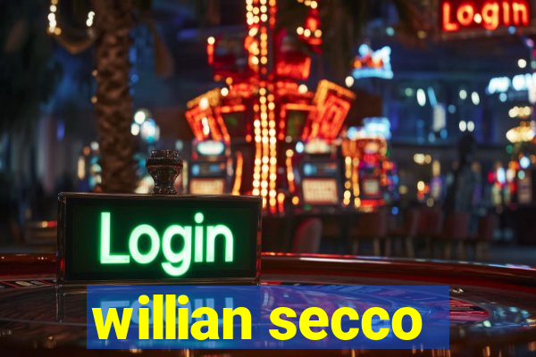 willian secco