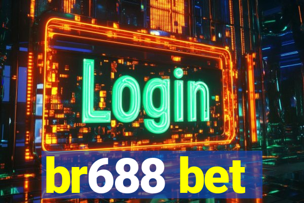 br688 bet