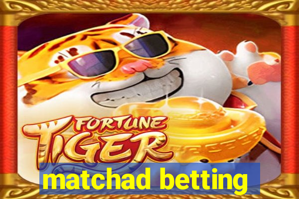 matchad betting