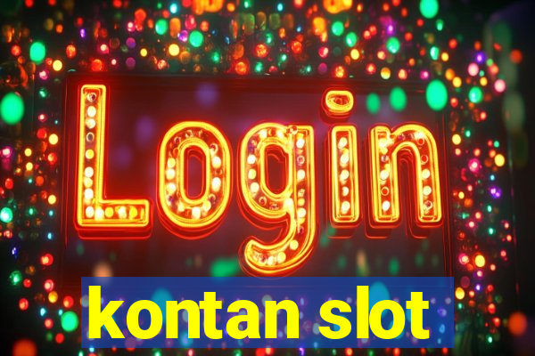 kontan slot