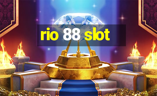 rio 88 slot