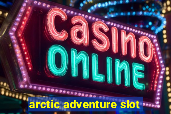 arctic adventure slot