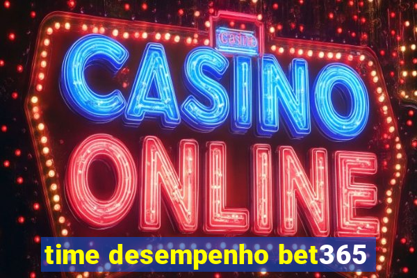 time desempenho bet365