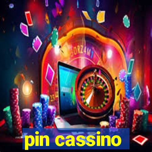 pin cassino