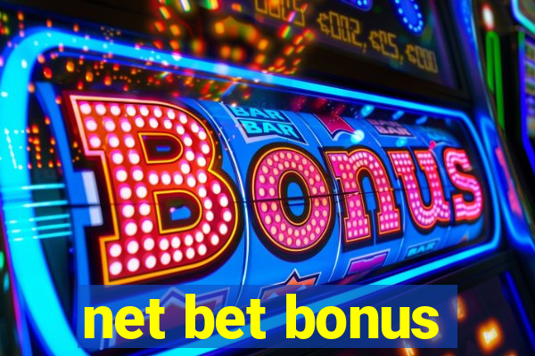 net bet bonus