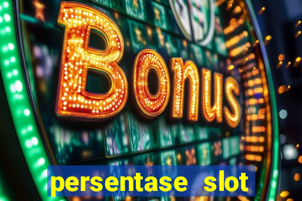 persentase slot hari ini