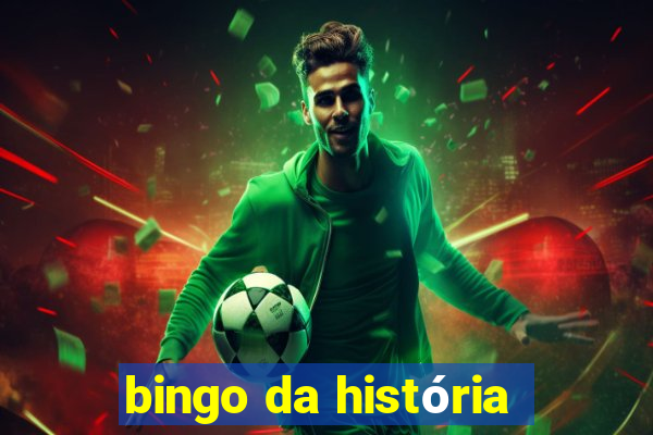 bingo da história