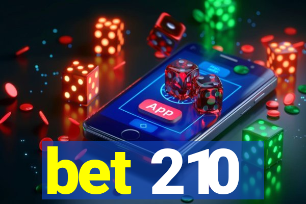 bet 210