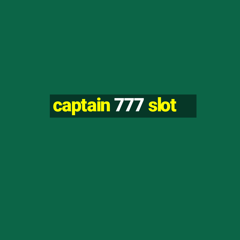 captain 777 slot