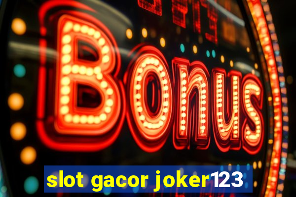 slot gacor joker123