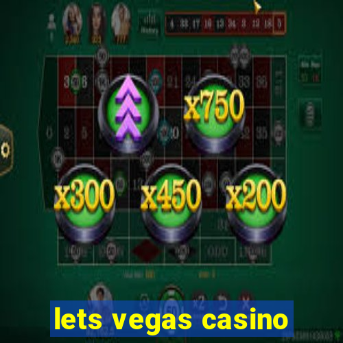 lets vegas casino