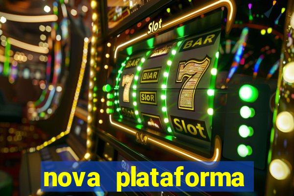 nova plataforma pagando muito