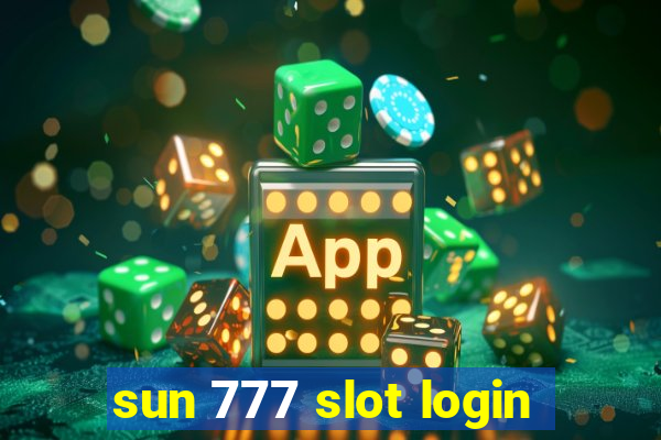 sun 777 slot login