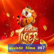 assistir filme 007 cassino royale legendado