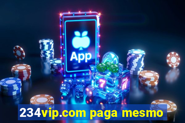 234vip.com paga mesmo