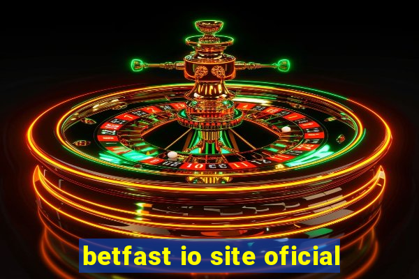 betfast io site oficial