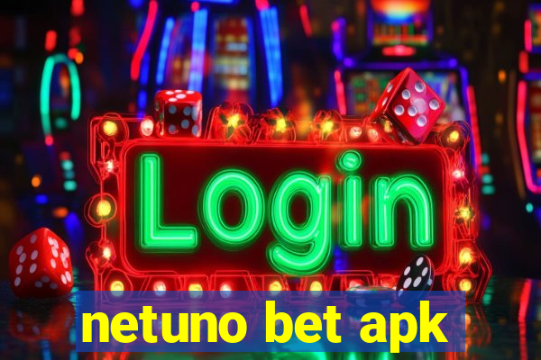 netuno bet apk