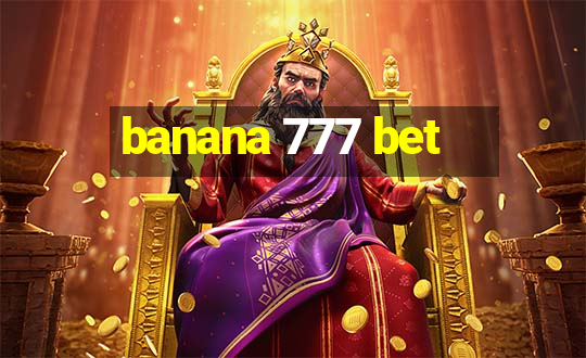 banana 777 bet