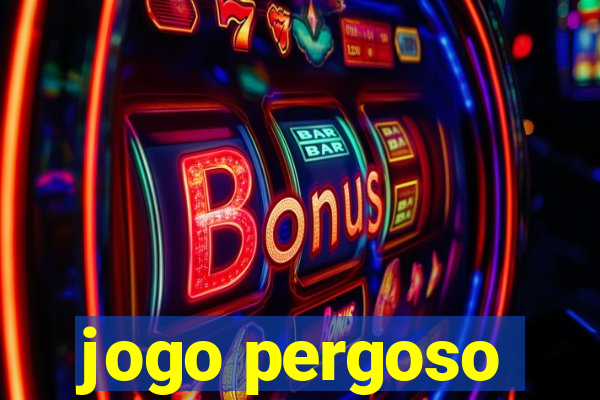 jogo pergoso