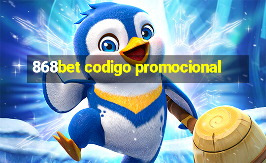 868bet codigo promocional