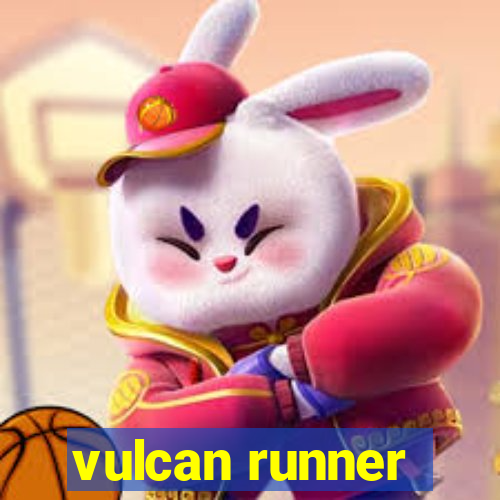 vulcan runner