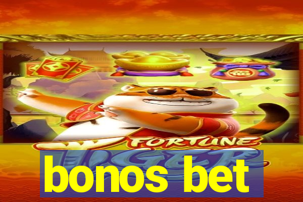 bonos bet