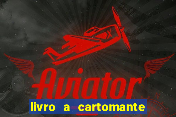 livro a cartomante pdf completo