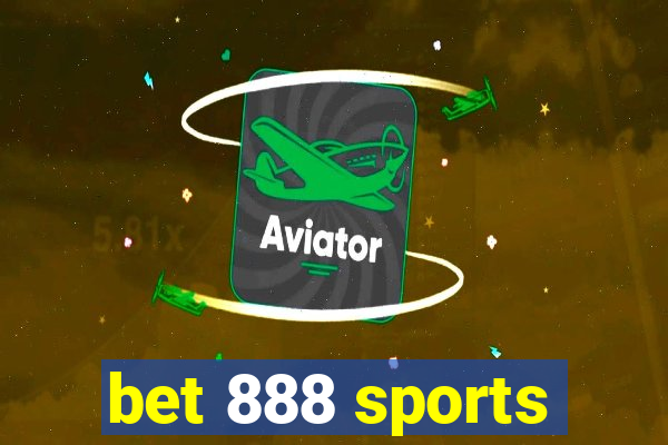 bet 888 sports