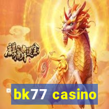 bk77 casino