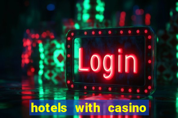 hotels with casino in las vegas