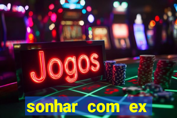 sonhar com ex colega de trabalho