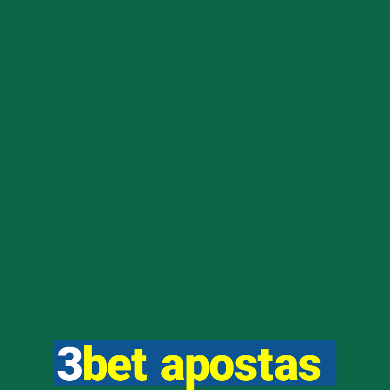 3bet apostas