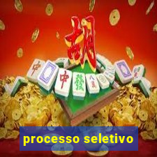 processo seletivo