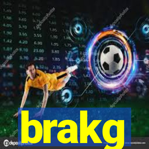 brakg