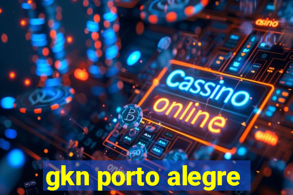 gkn porto alegre