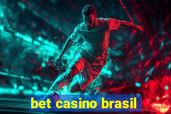 bet casino brasil