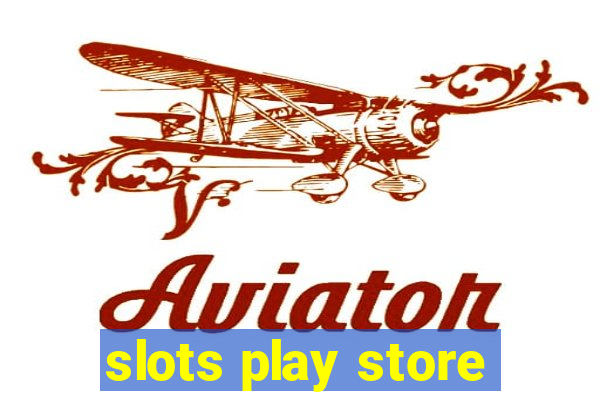 slots play store