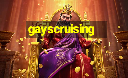 gayscruising