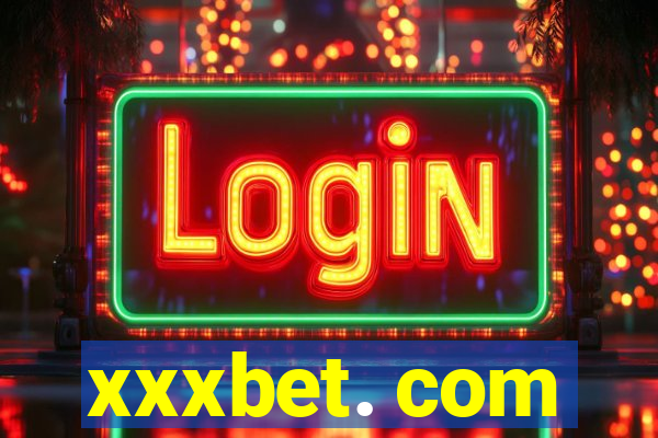 xxxbet. com