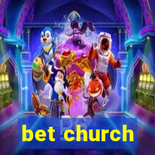 bet church