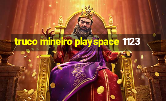 truco mineiro playspace 1123